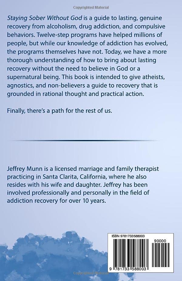 Staying Sober Without God: The Practical 12 Steps to LongTerm Recovery from Alcoholism and Addictions,Used