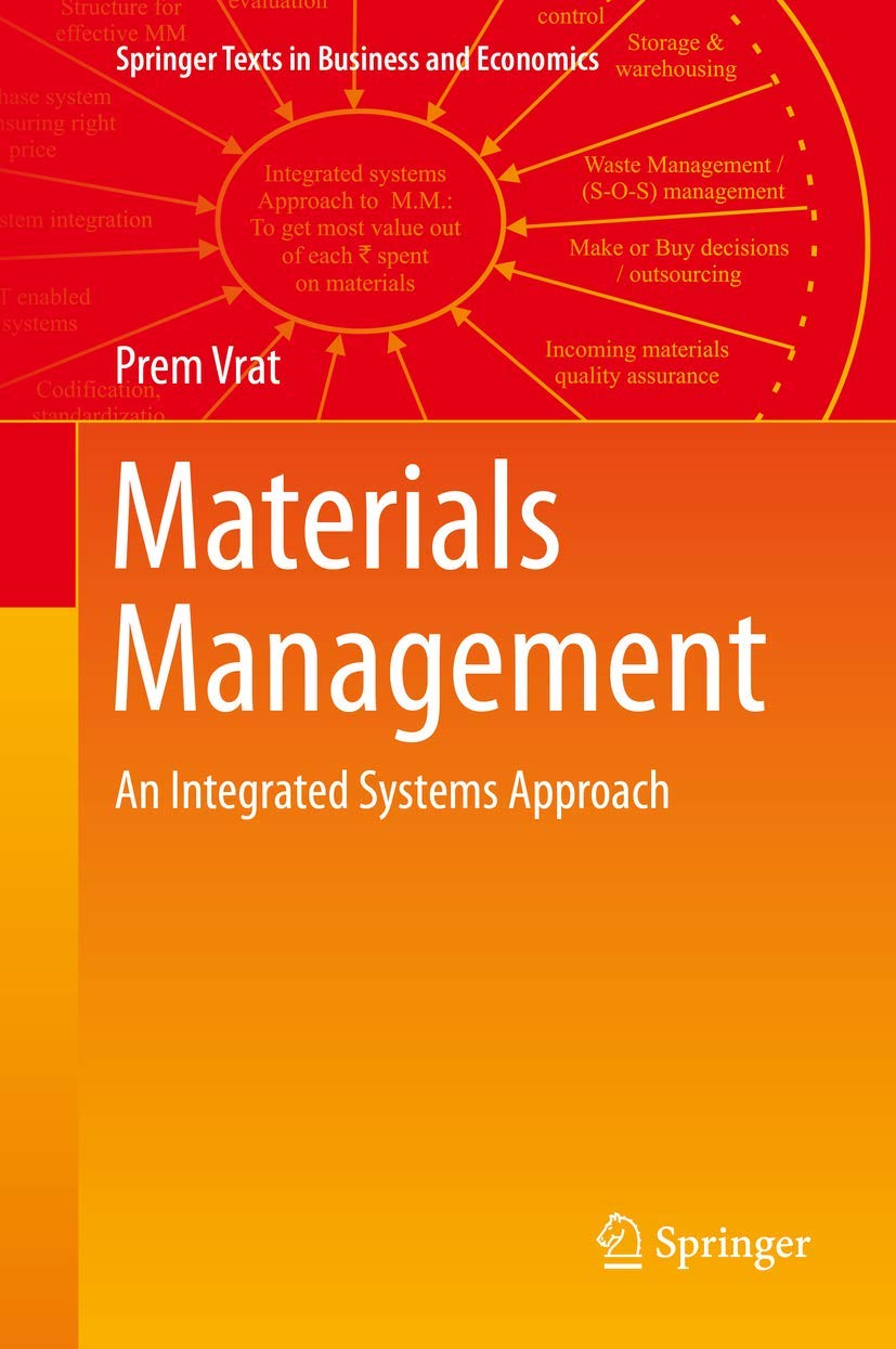 Materials Management: An Integrated Systems Approach (Springer Texts in Business and Economics),New