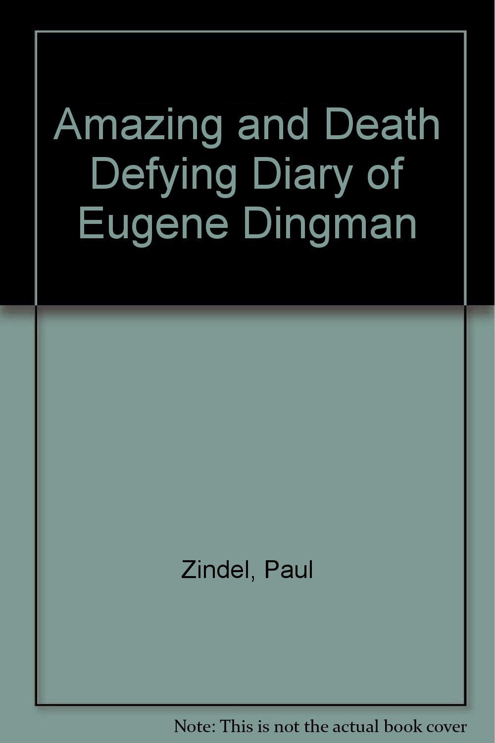 Amazing and Death Defying Diary of Eugene Dingman,Used