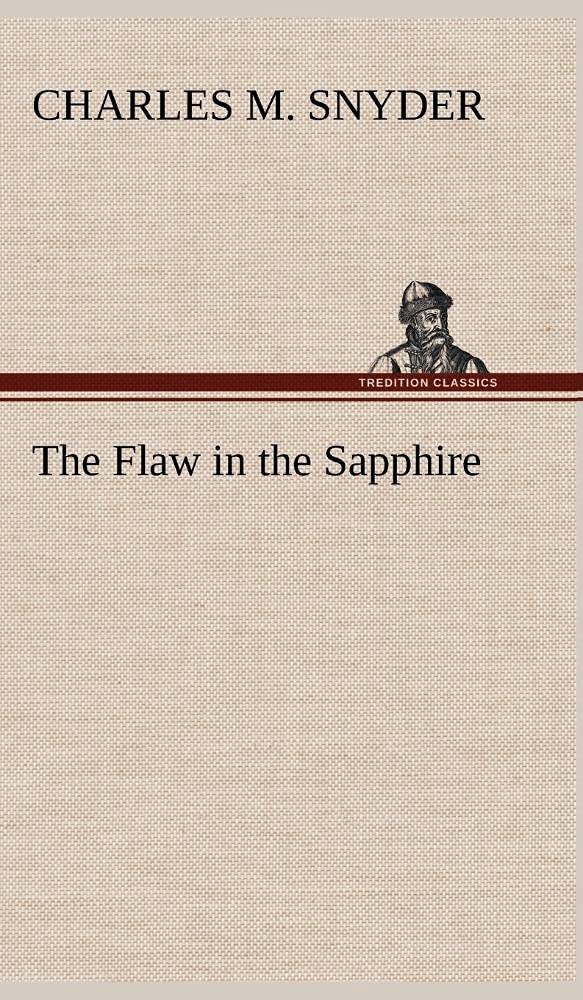 The Flaw in the Sapphire,Used