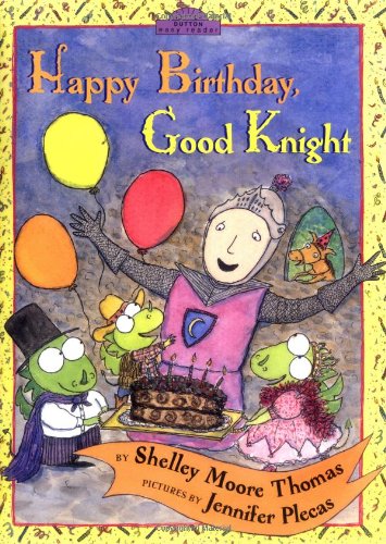 Happy Birthday, Good Knight (Dutton Easy Reader),Used
