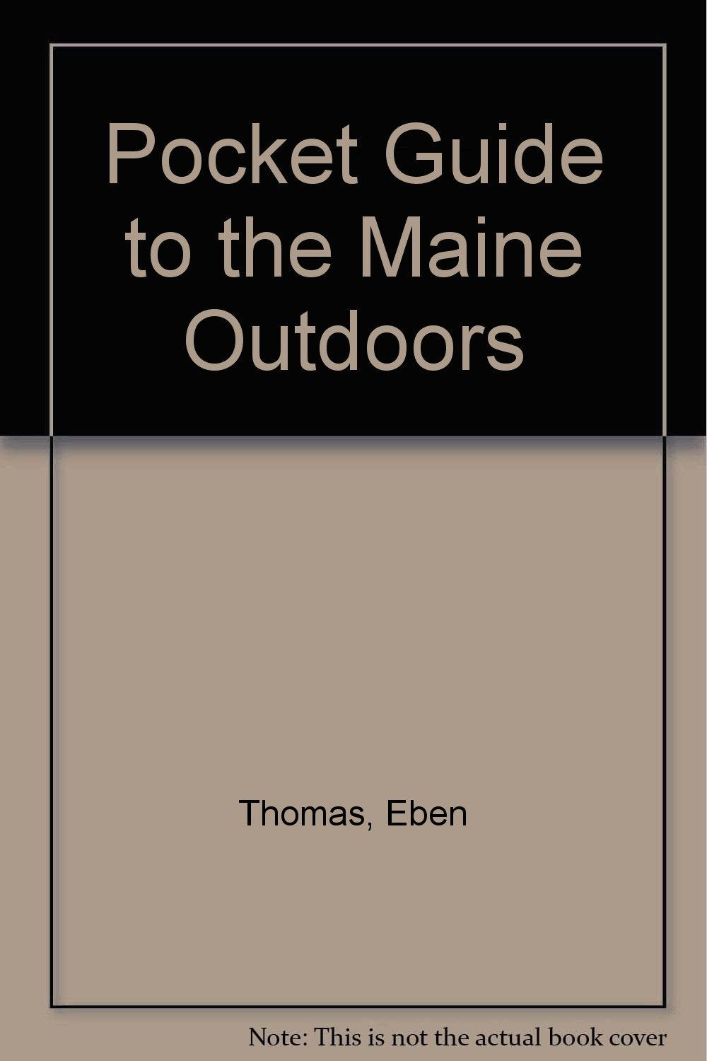 Pocket Guide to the Maine Outdoors,Used