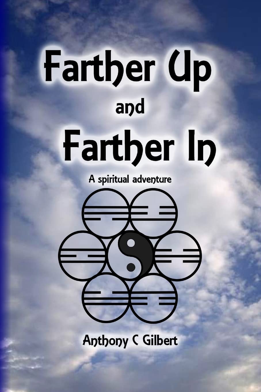 Farther Up and Farther In,Used