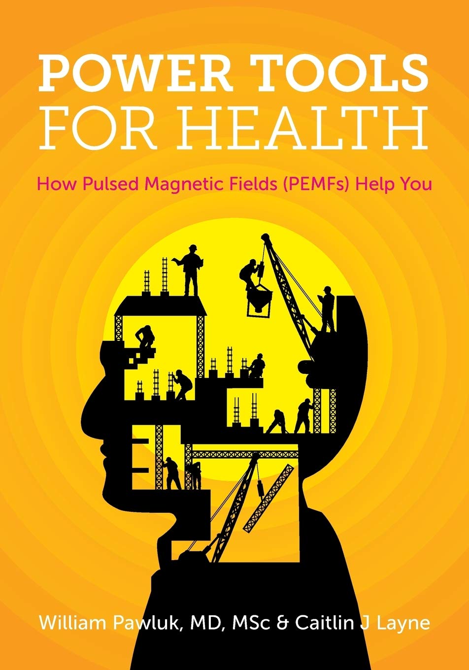 Power Tools for Health: How pulsed magnetic fields (PEMFs) help you,Used