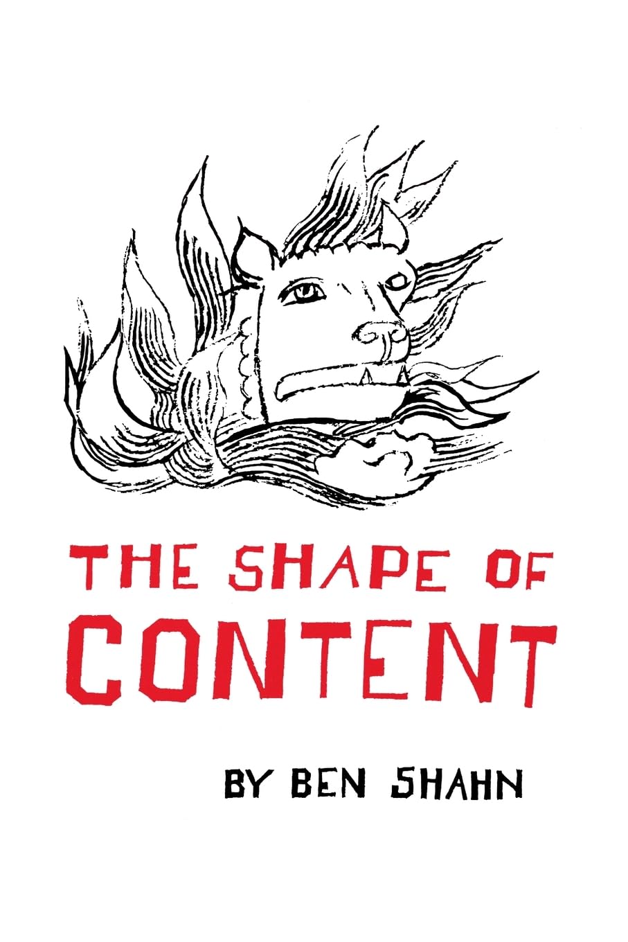 The Shape Of Content (Charles Eliot Norton Lectures 19561957) (The Charles Eliot Norton Lectures),New