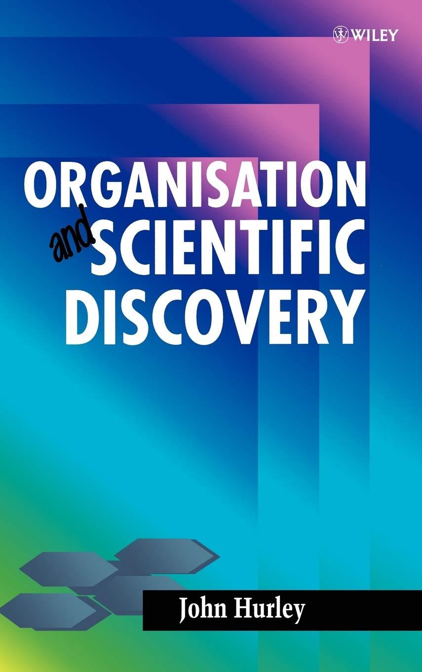 Organisation And Scientific Discovery (Manchester Physics)