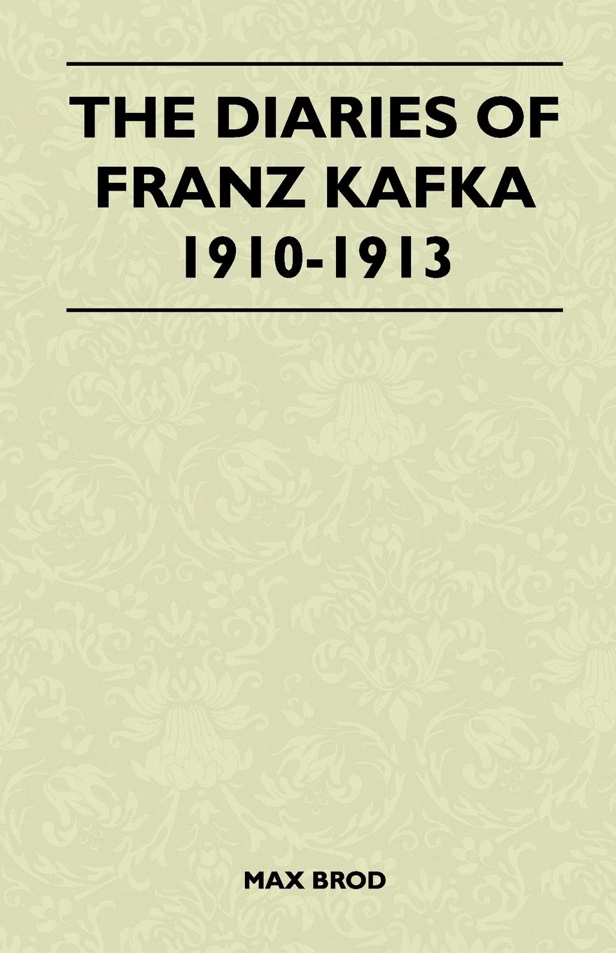 The Diaries Of Franz Kafka 19101913,Used