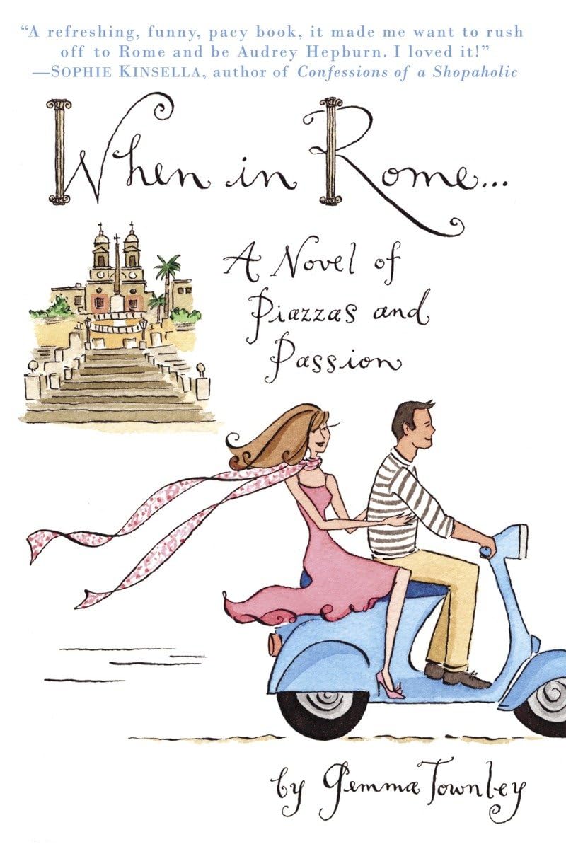 When In Rome...: A Novel