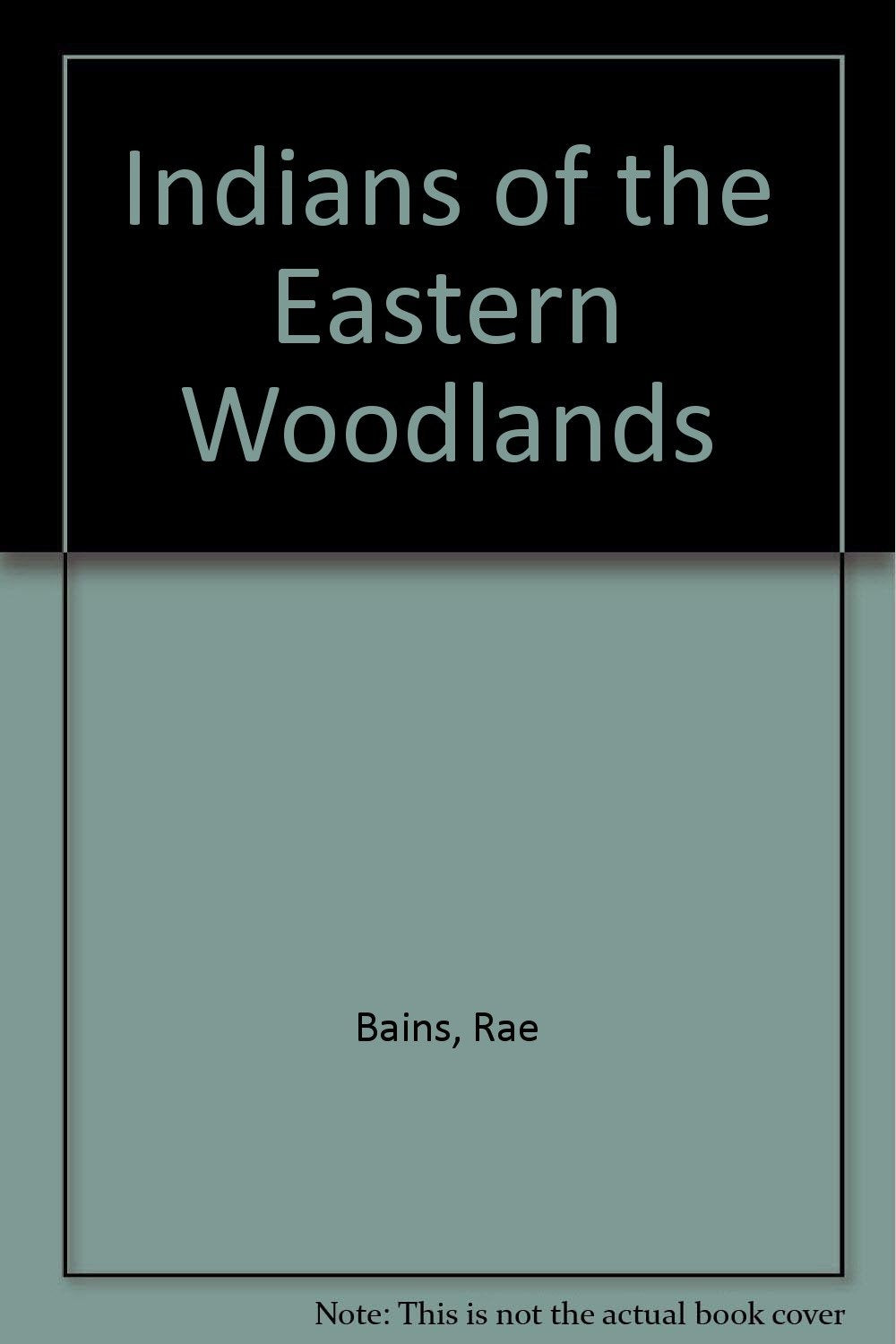 Indians of the Eastern Woodlands,Used