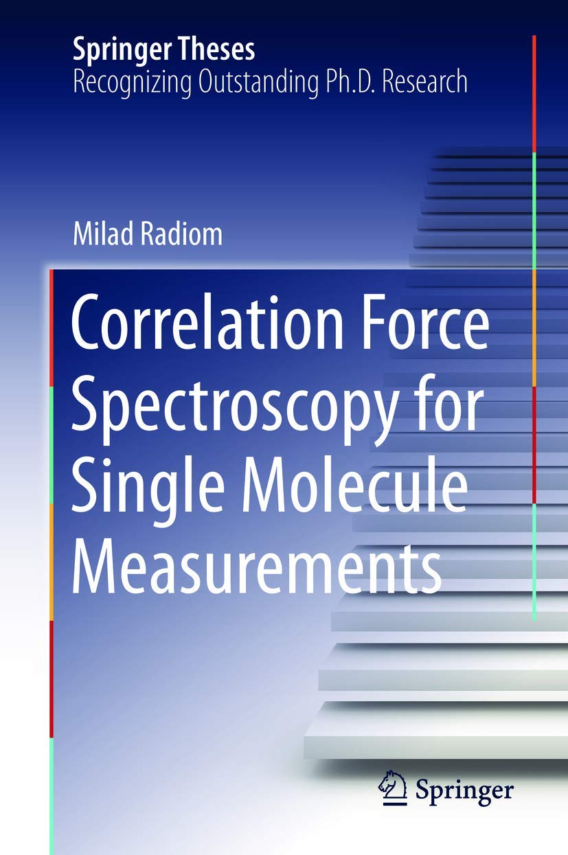 Correlation Force Spectroscopy for Single Molecule Measurements (Springer Theses),Used