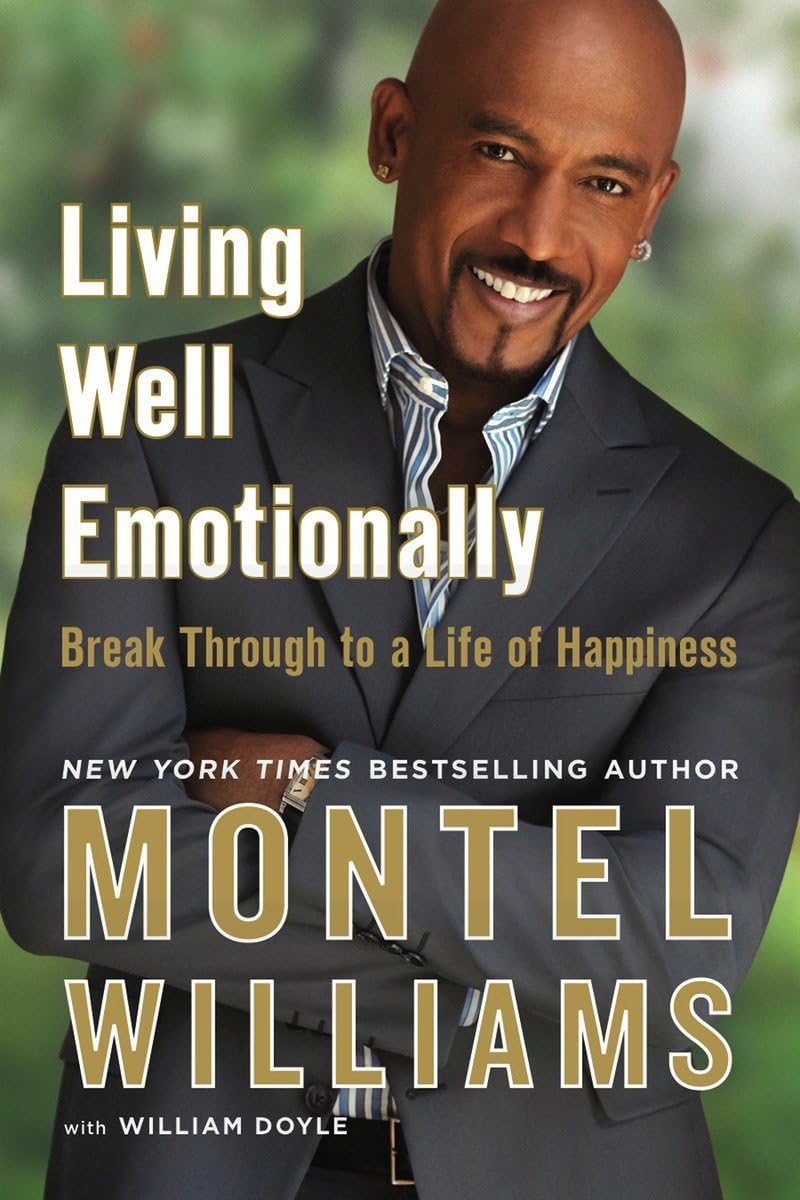 Living Well Emotionally: Break Through to a Life of Happiness,Used