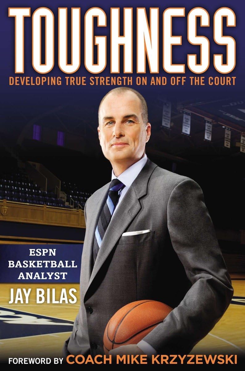 Toughness: Developing True Strength On and Off the Court,Used