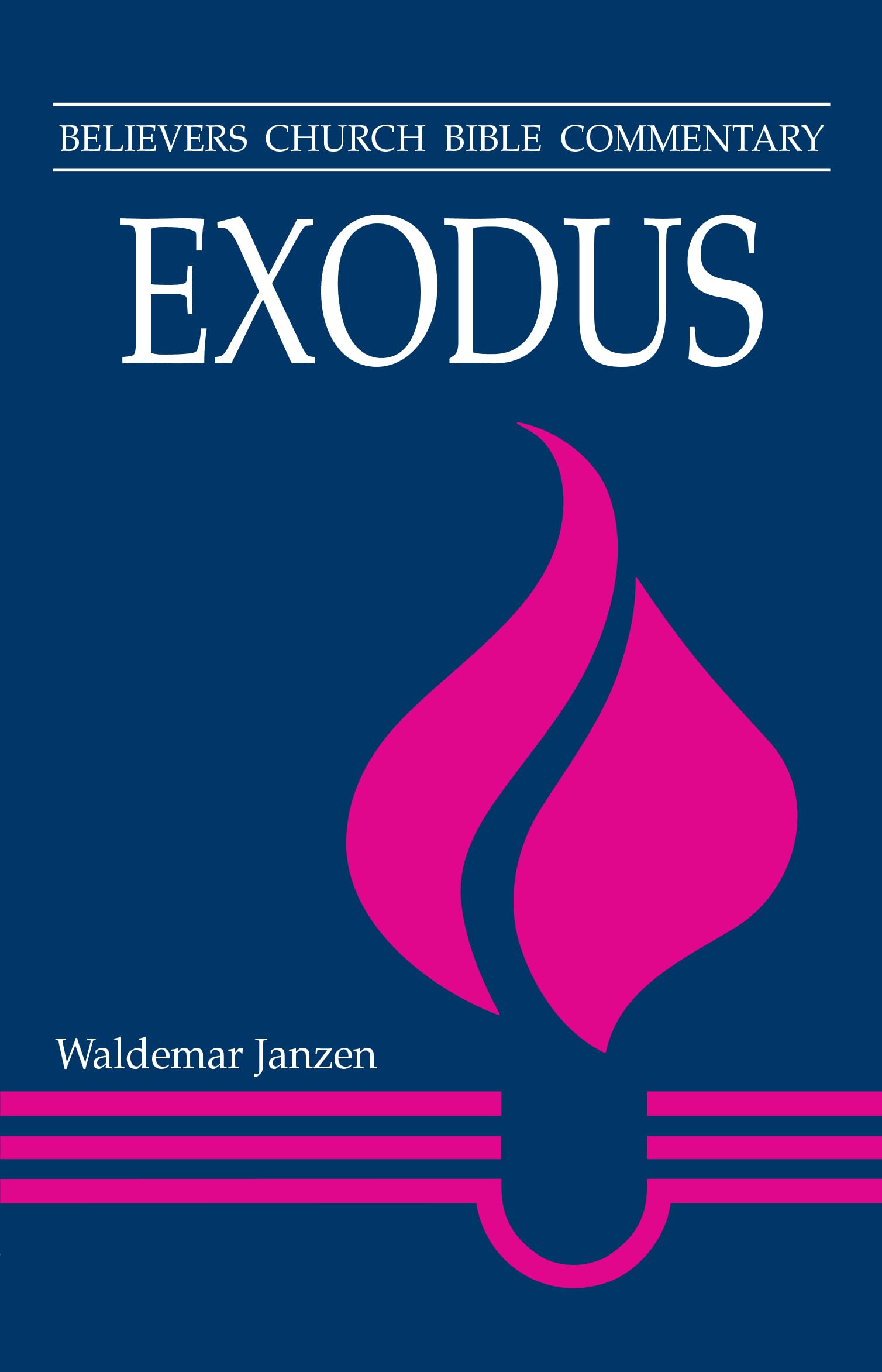Exodus (Believers Church Bible Commentary),New