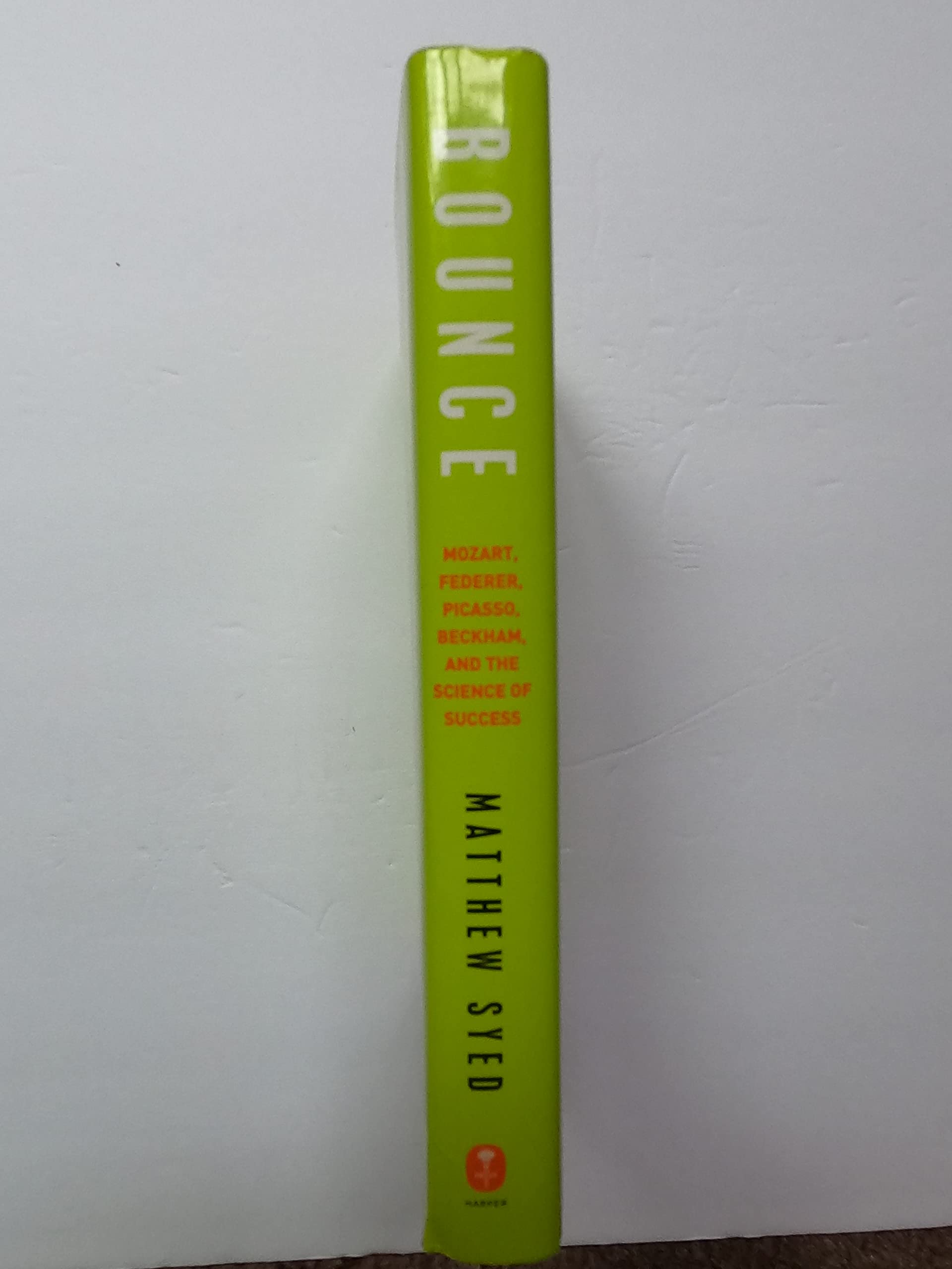 Bounce: Mozart, Federer, Picasso, Beckham, and the Science of Success,Used