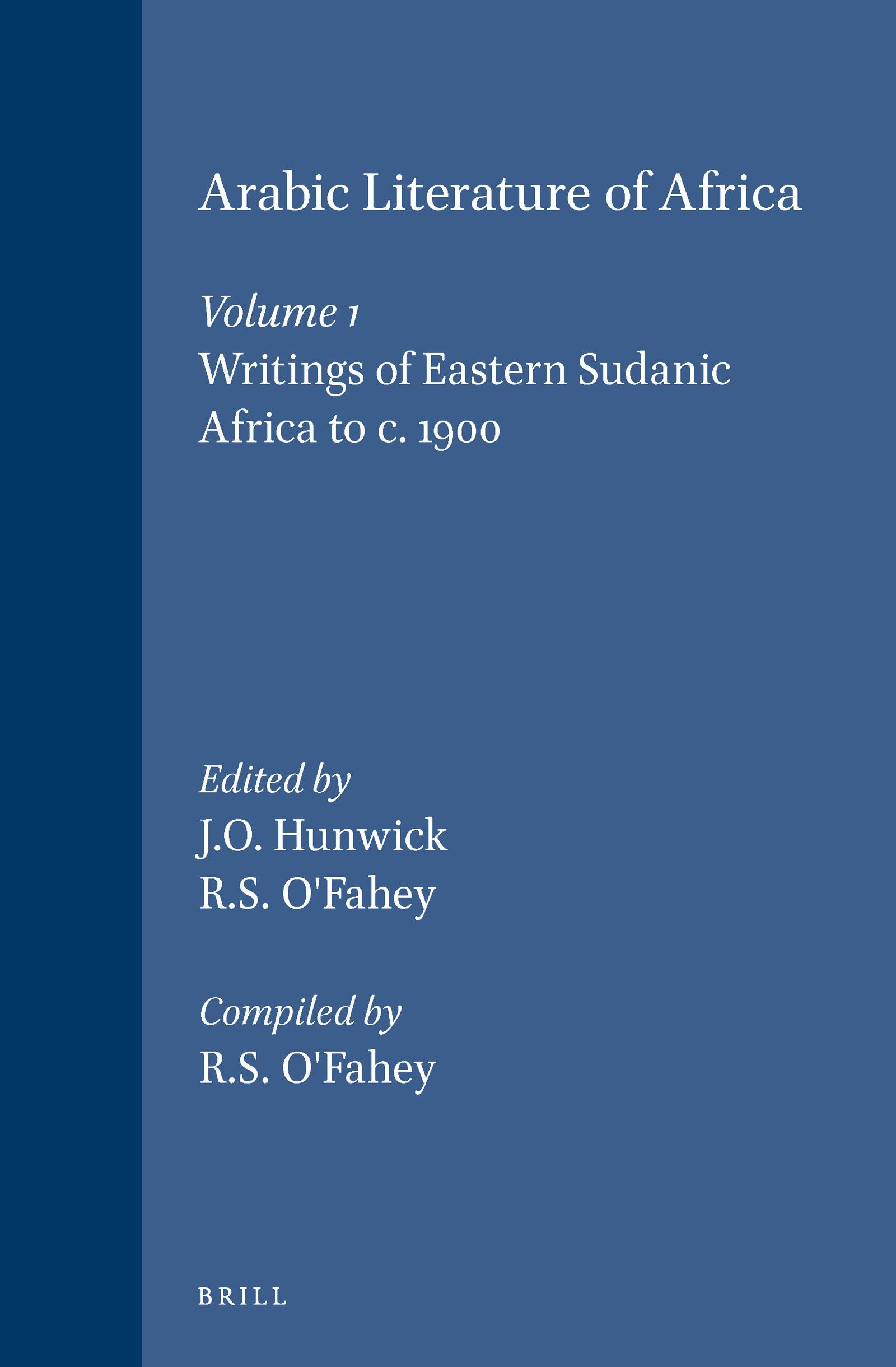 Arabic Literature of Africa: The Writings of Eastern Sudanic Africa (1) (Handbook of Oriental Studies. the Near and),Used