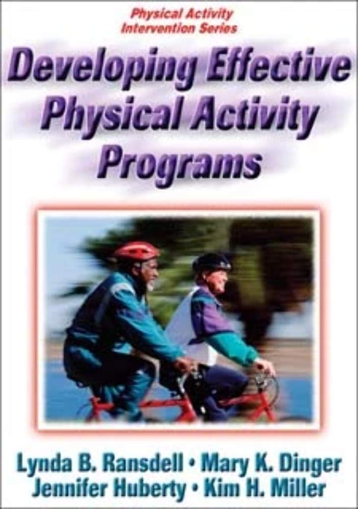 Developing Effective Physical Activity Programs (Physical Activity Intervention),Used