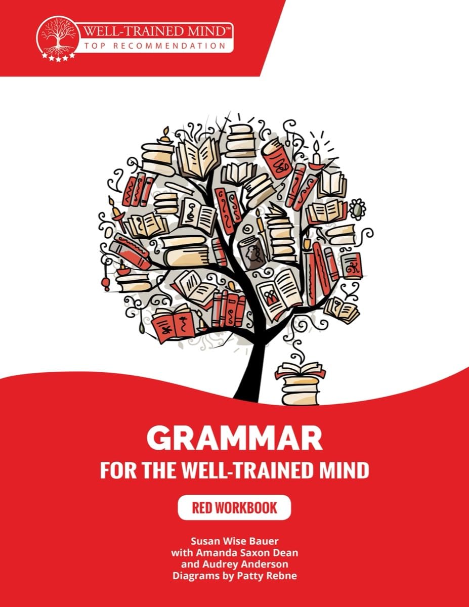 Red Workbook: A Complete Course for Young Writers, Aspiring Rhetoricians, and Anyone Else Who Needs to Understand How English Wo,Used