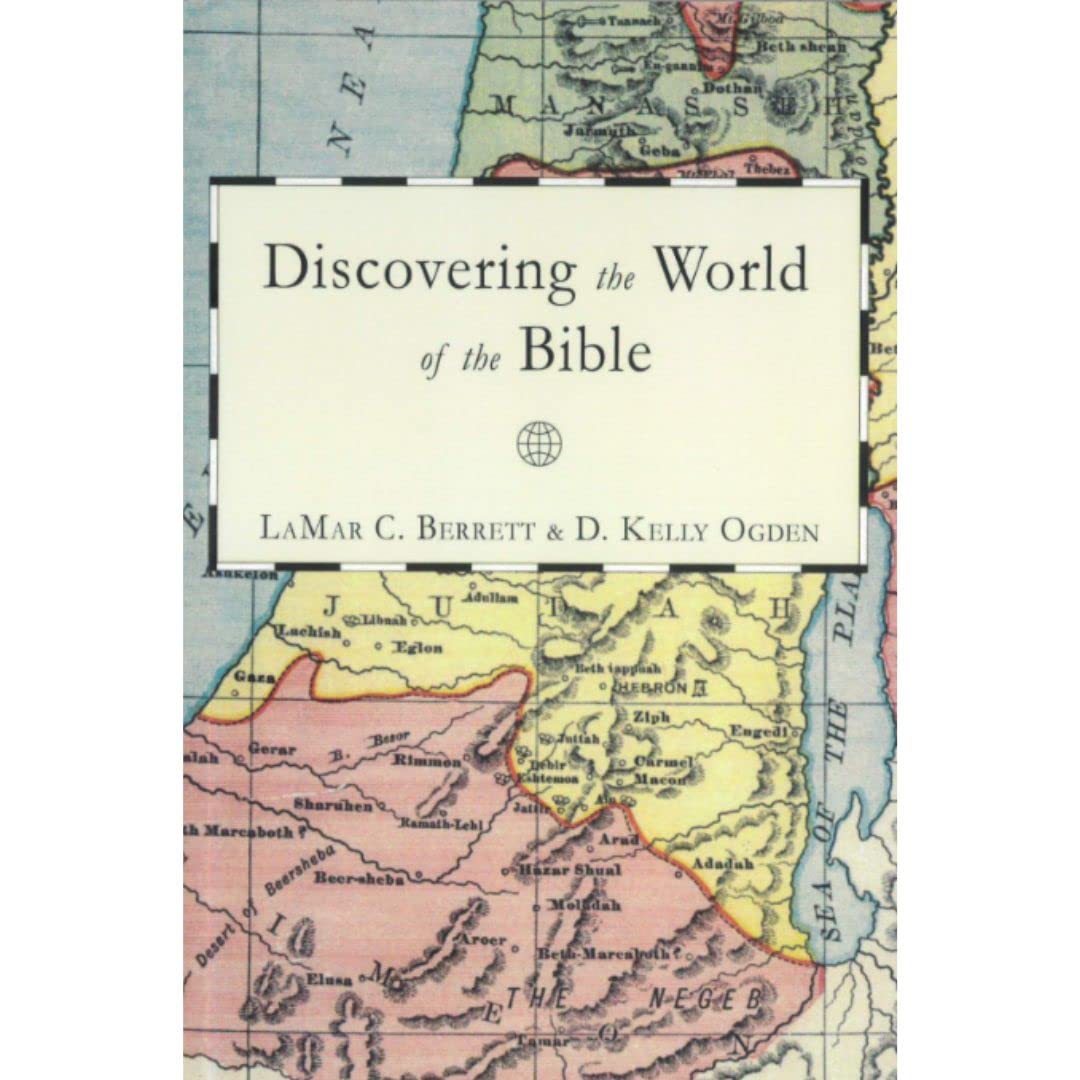 Discovering the World of the Bible,New