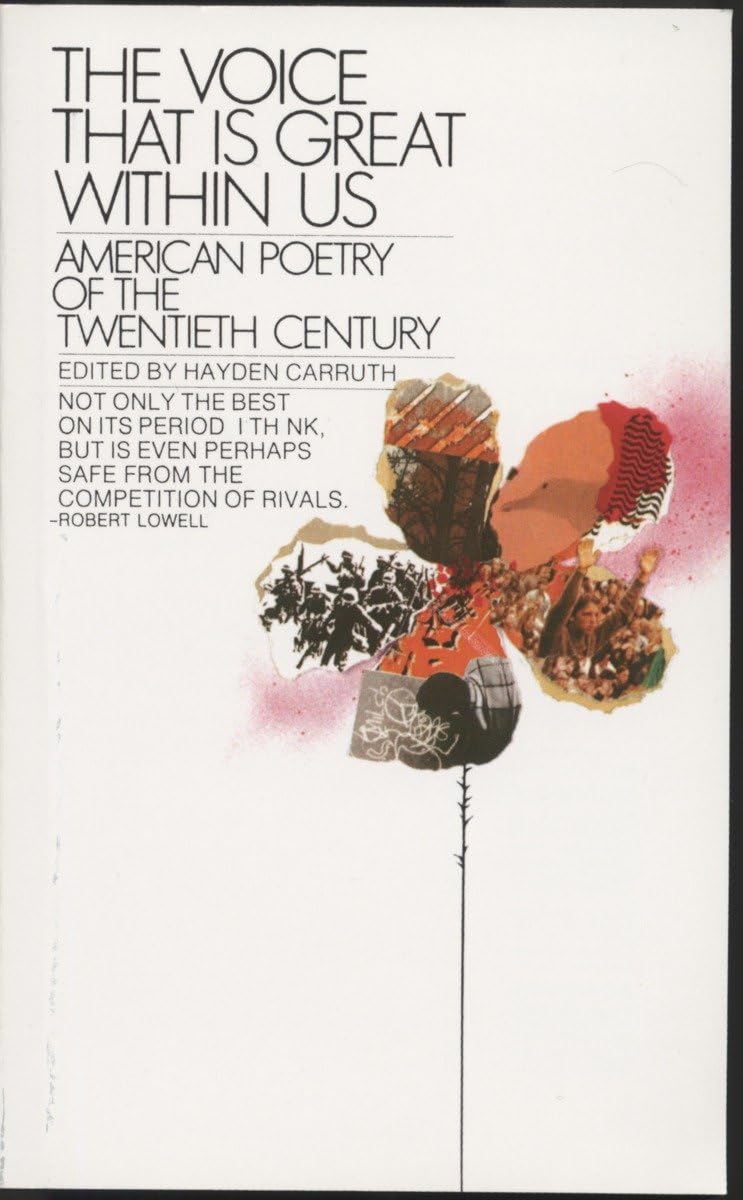 The Voice That Is Great Within Us: American Poetry Of The Twentieth Century (Bantam Classics),New