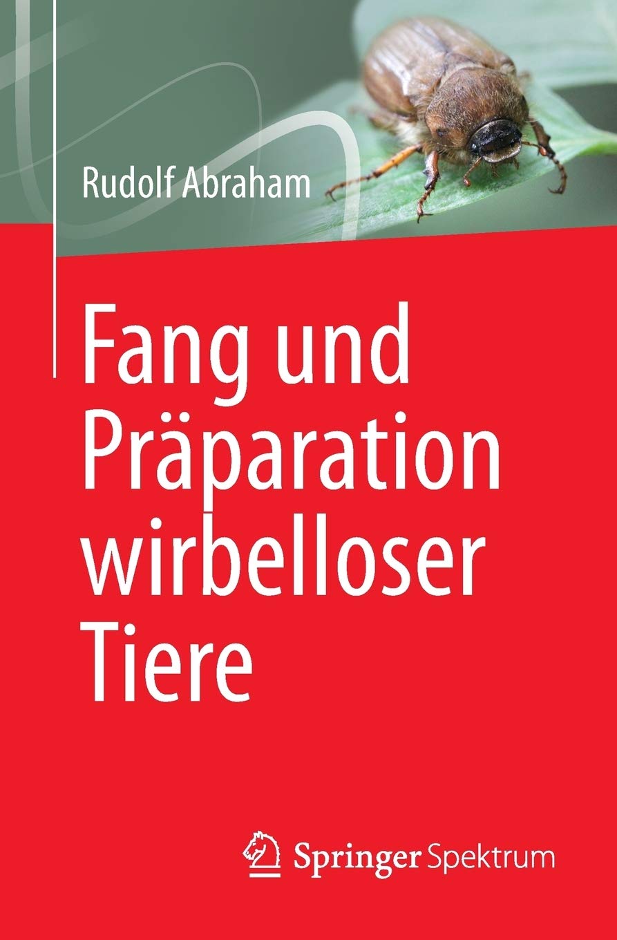 Fang und Prparation wirbelloser Tiere (German Edition),Used