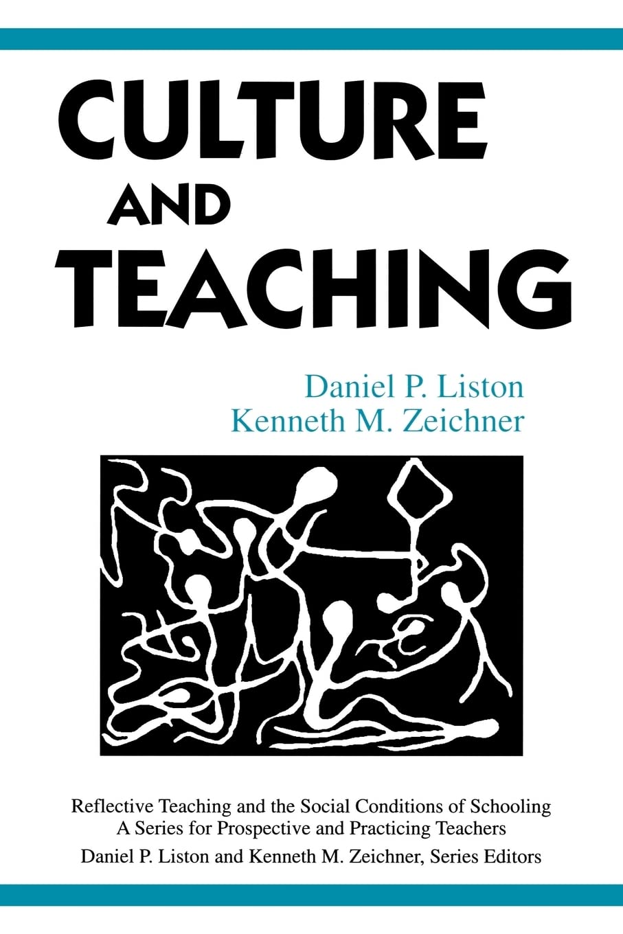 Culture And Teaching (Reflective Teaching And The Social Conditions Of Schooling Series),Used