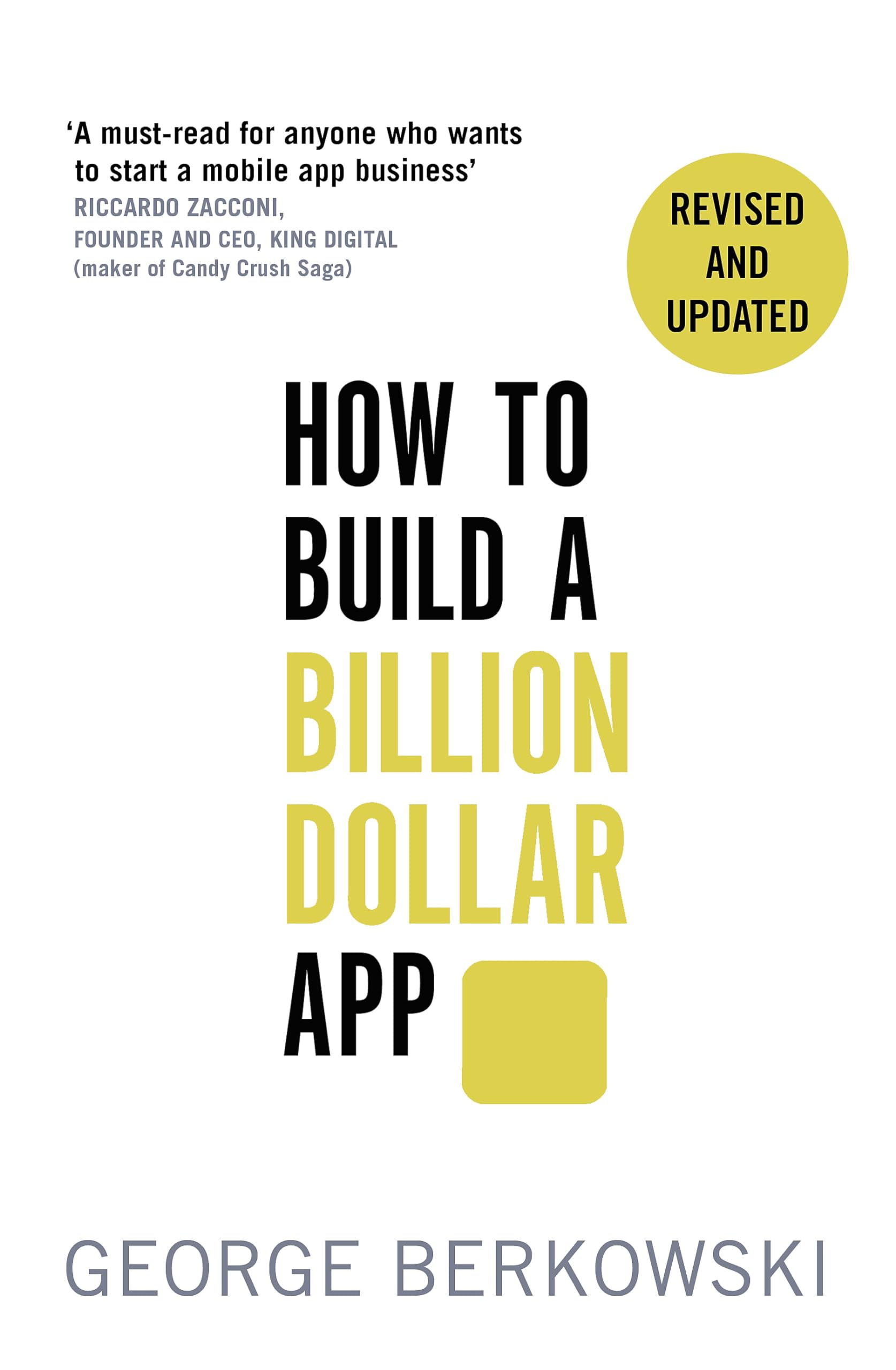 How To Build A Billion Dollar App,New