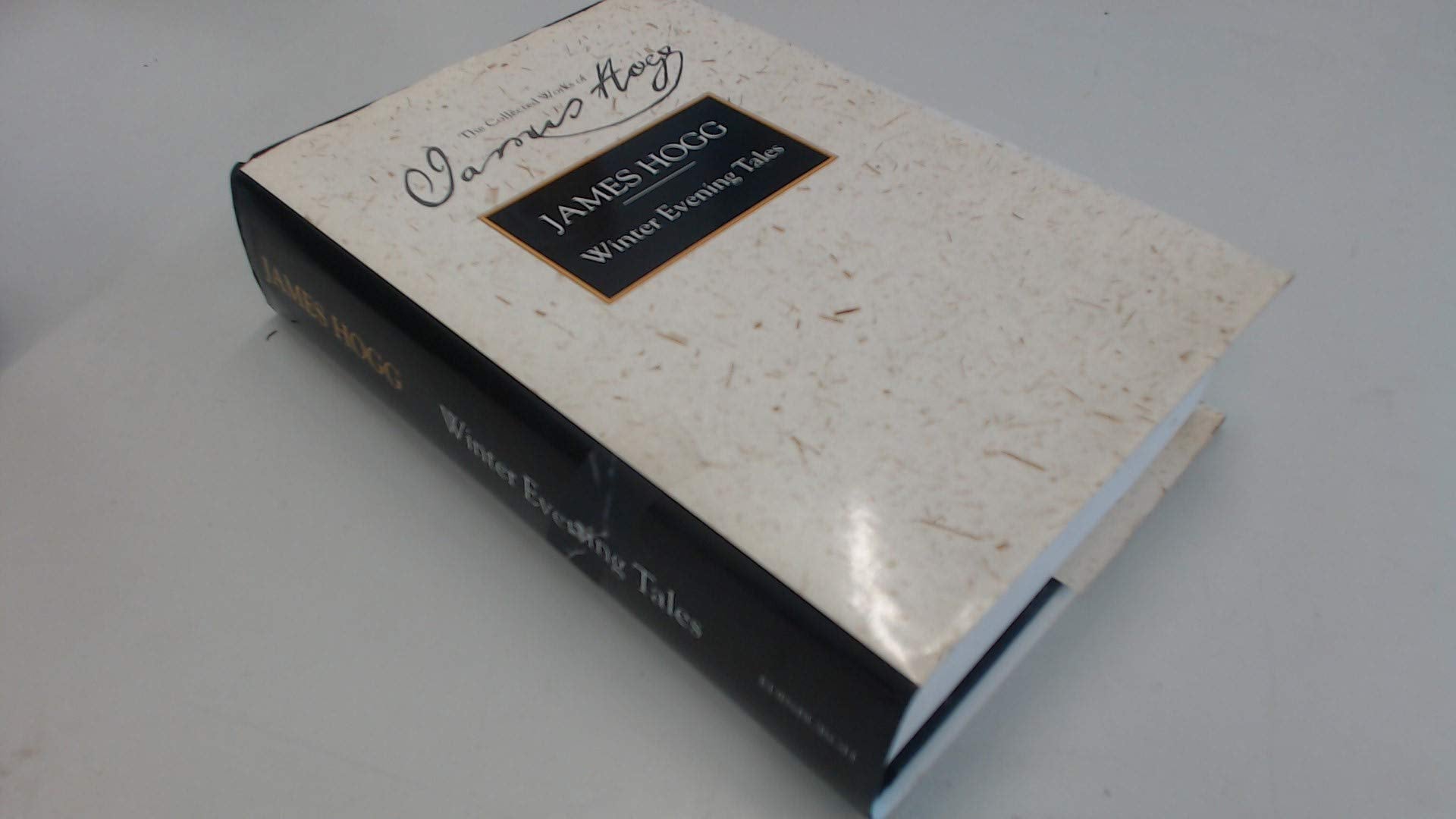 Winter Evening Tales (The Stirling / South Carolina Research Edition of the Collected Works of James Hogg),Used