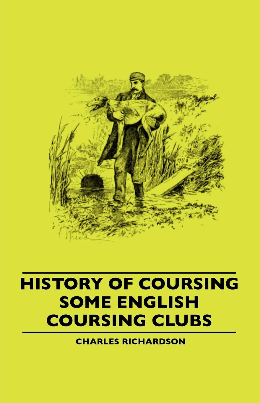 History Of Coursing  Some English Coursing Clubs,Used