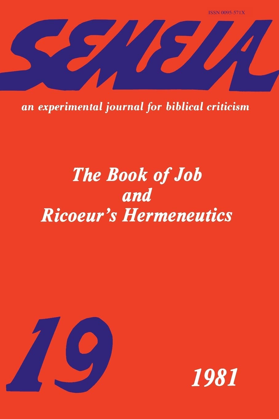 Semeia 19: The Book Of Job And Ricoeur'S Hermeneutics,Used