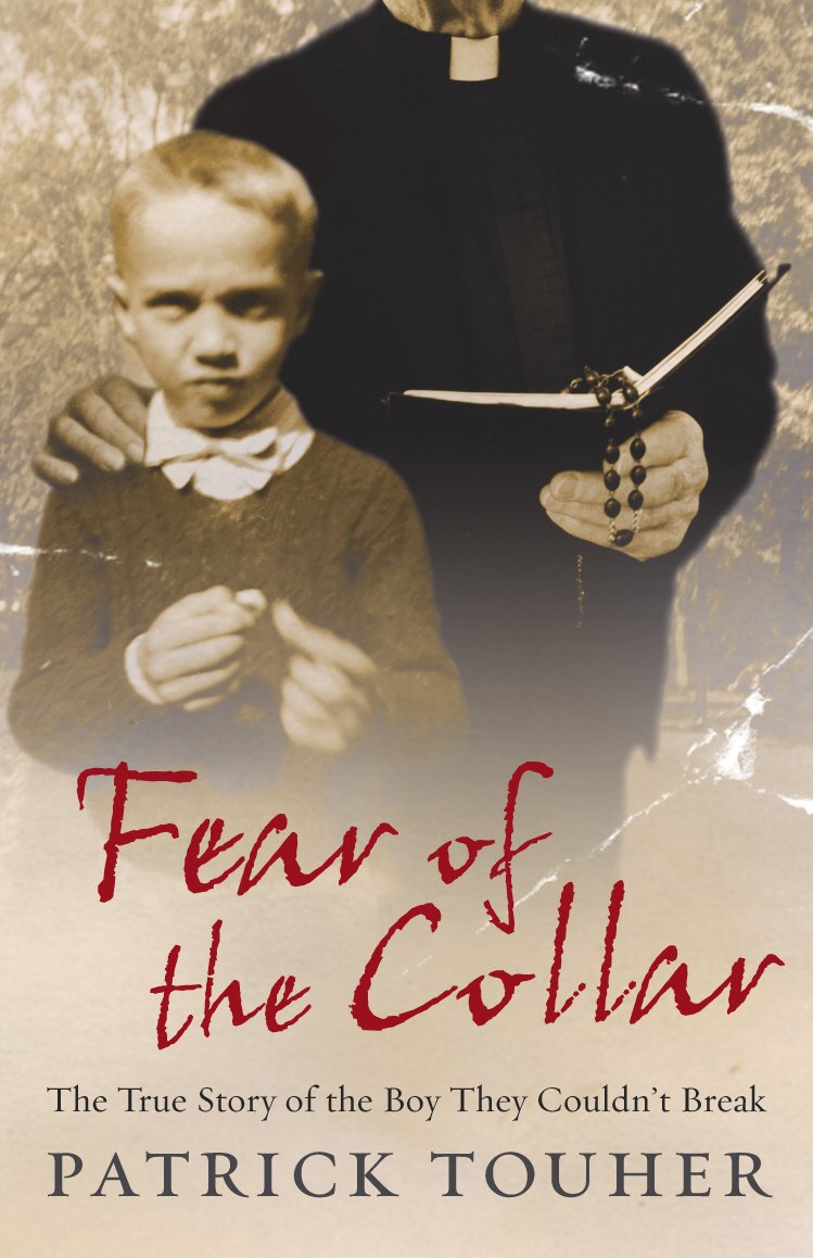 Fear Of The Collar: The True Story Of The Boy They Couldn'T Break,New