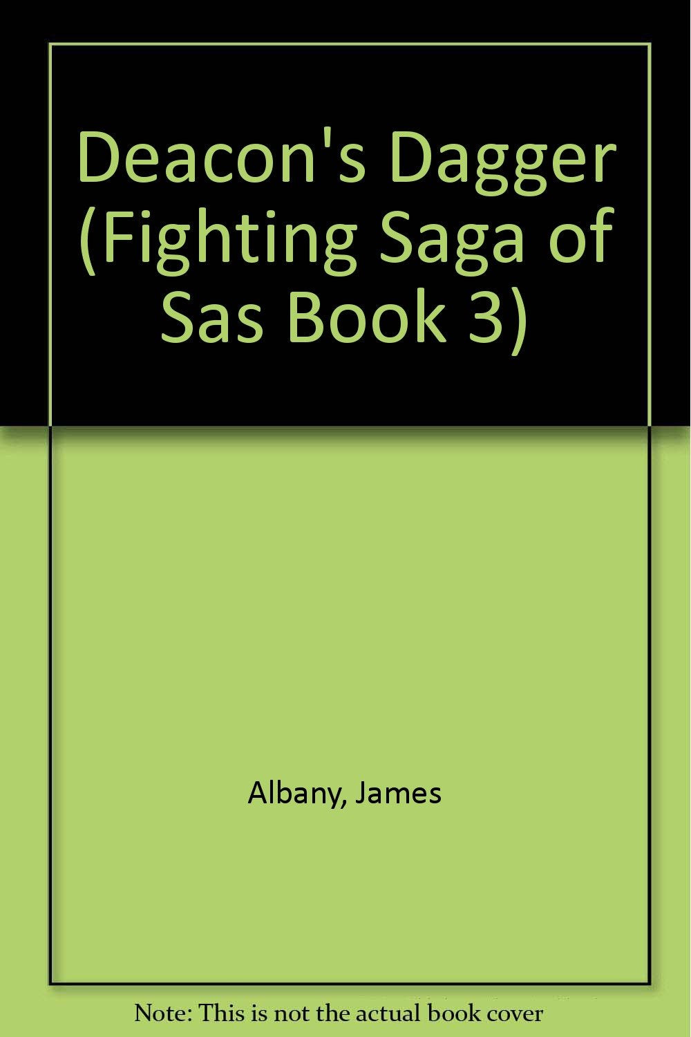 Deacon's Dagger (Fighting Saga of Sas Book 3),Used