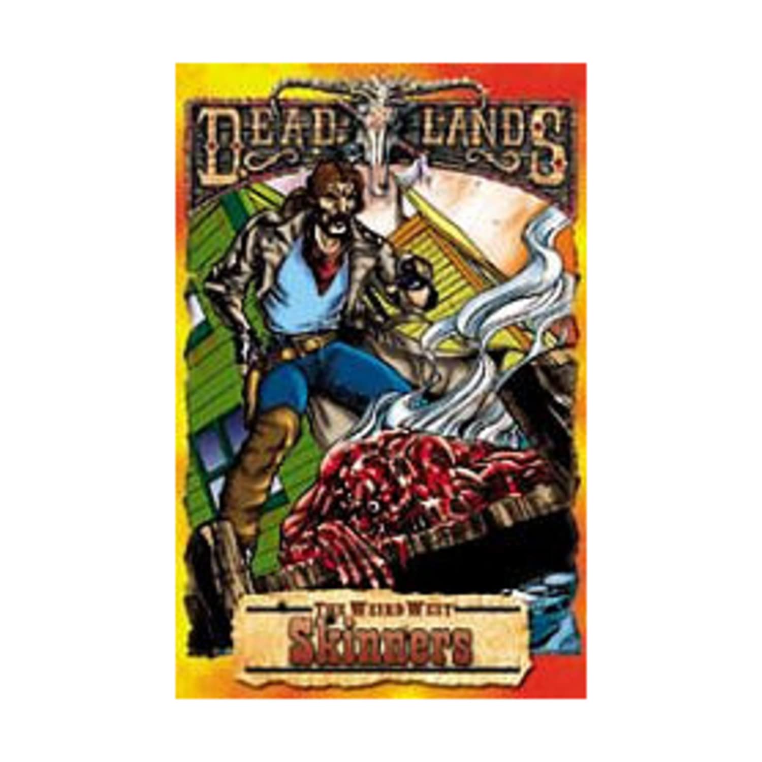 Deadlands Dime Novel: Skinners (PEG9008),Used