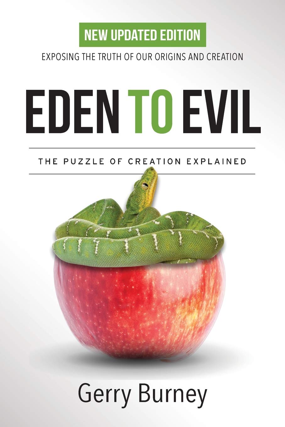 Eden to Evil: Unlocking the Mystery of the Two Very Different Creation Accounts of Genesis,Used