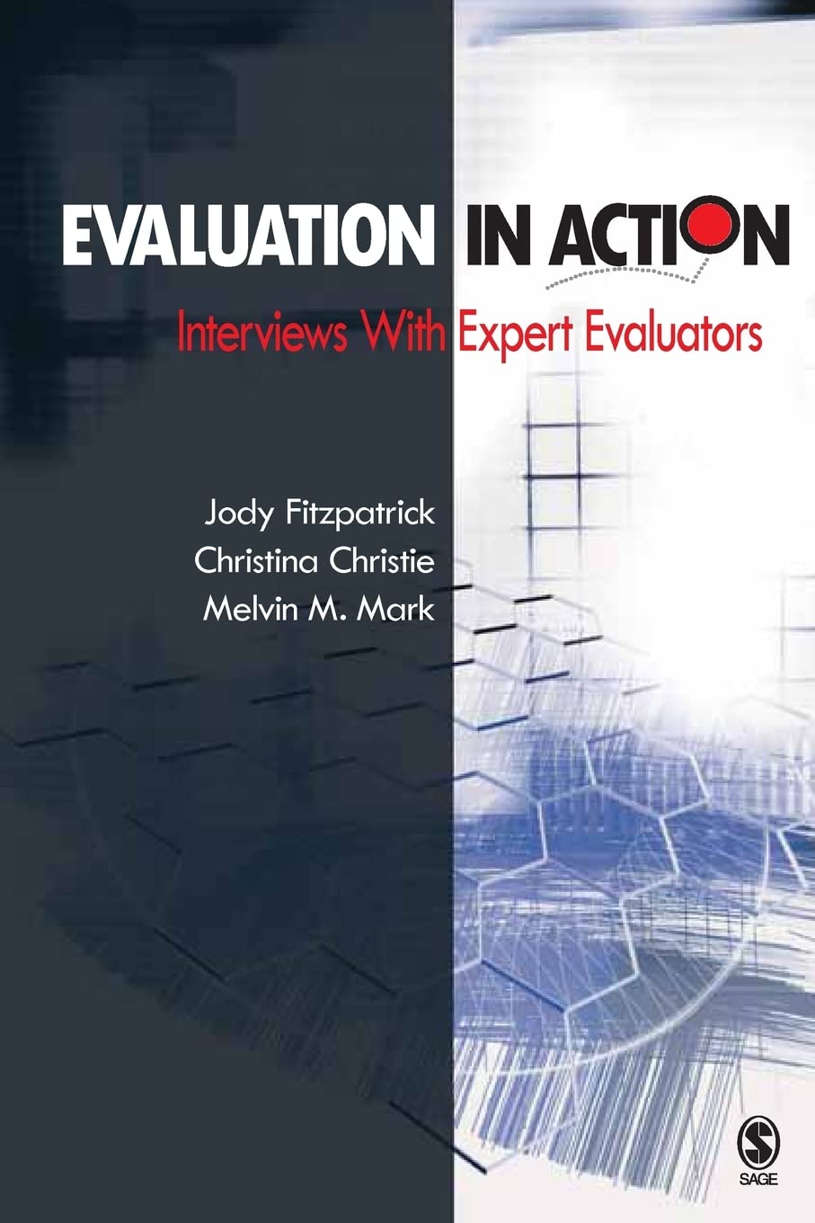 Evaluation in Action: Interviews With Expert Evaluators,Used
