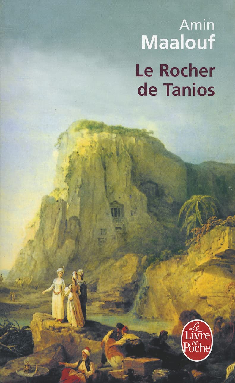 Le Rocher de Tanios (Ldp Litterature) (French Edition),New