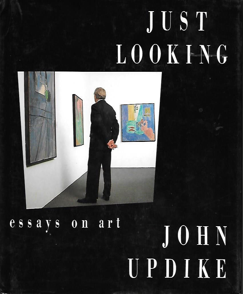 Just Looking: Essays On Art,New
