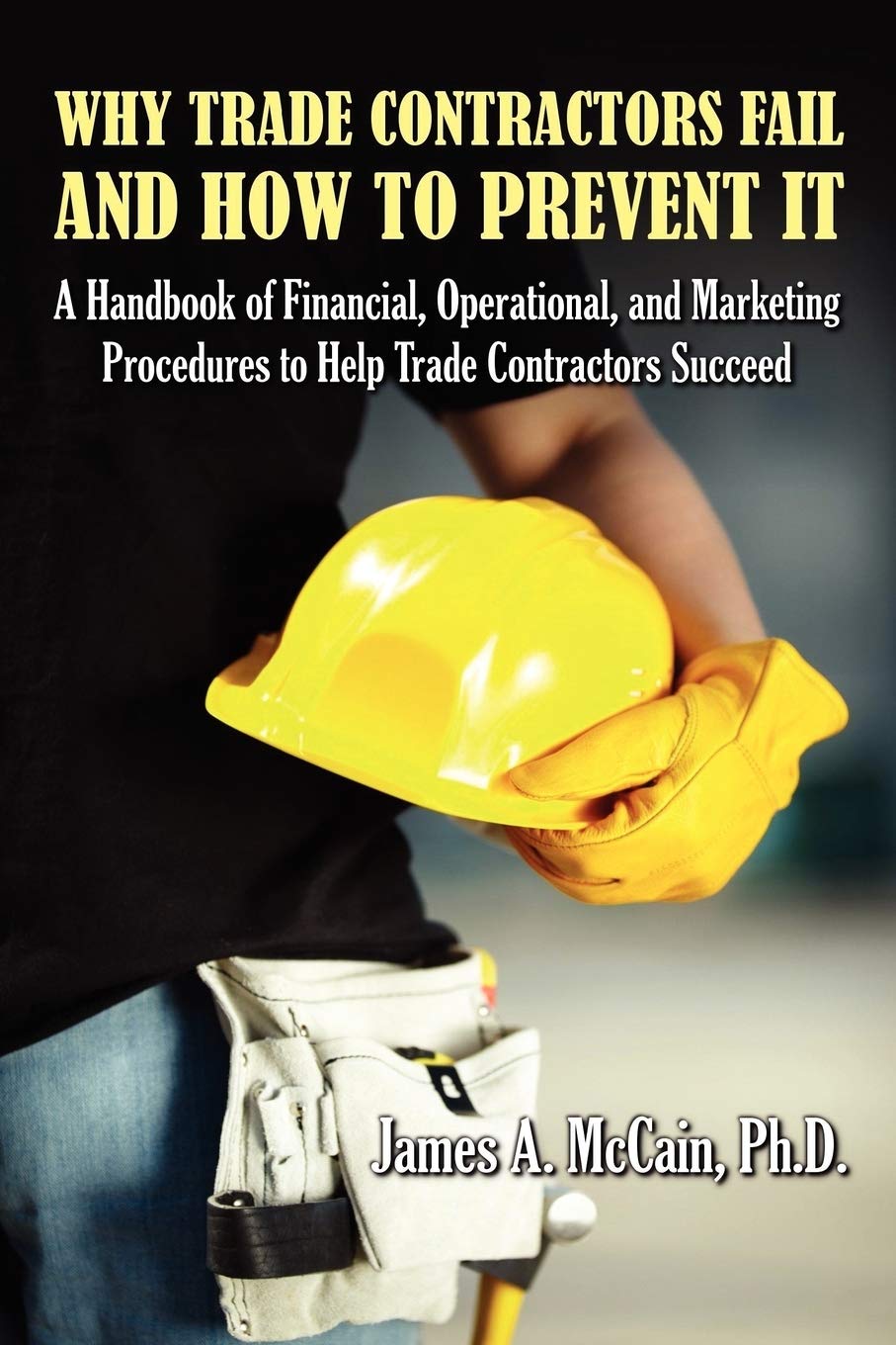 Why Trade Contractors Fail And How To Prevent It,Used