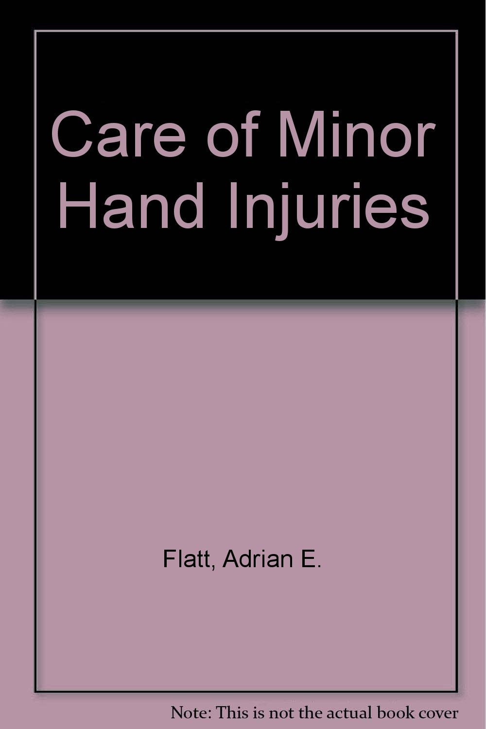 The care of minor hand injuries,Used