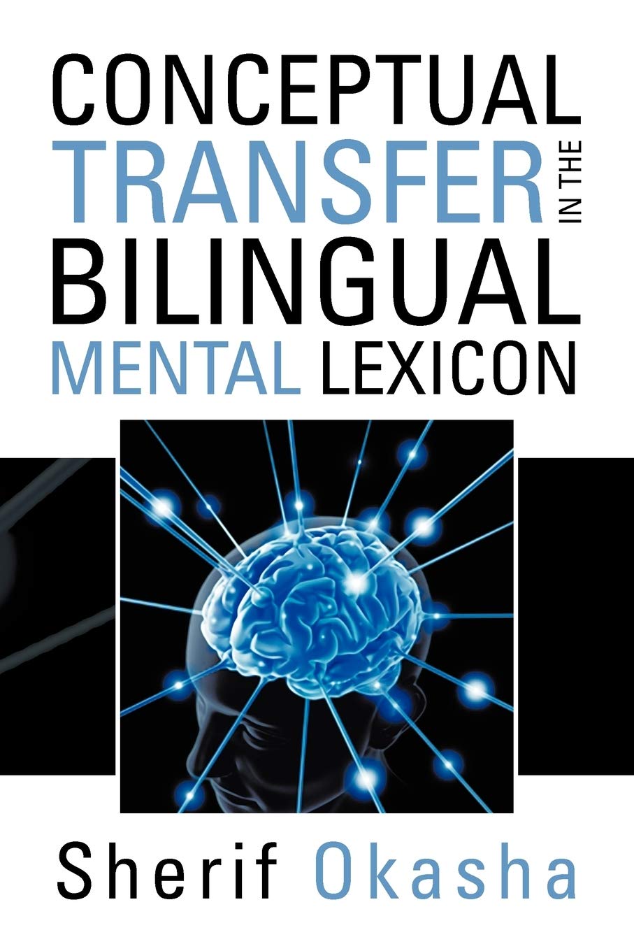 Conceptual Transfer In The Bilingual Mental Lexicon,Used