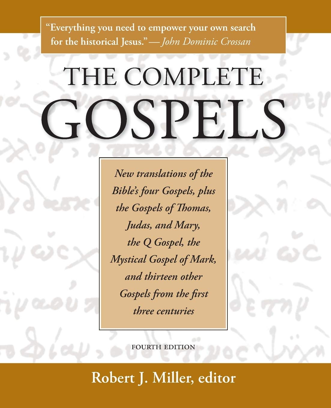 The Complete Gospels: The Scholars Version,New