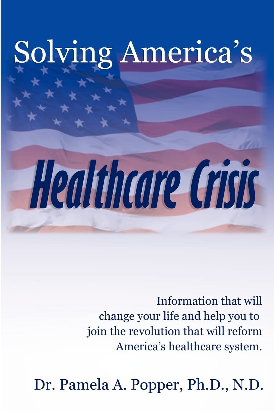 Solving America'S Healthcare Crisis,Used