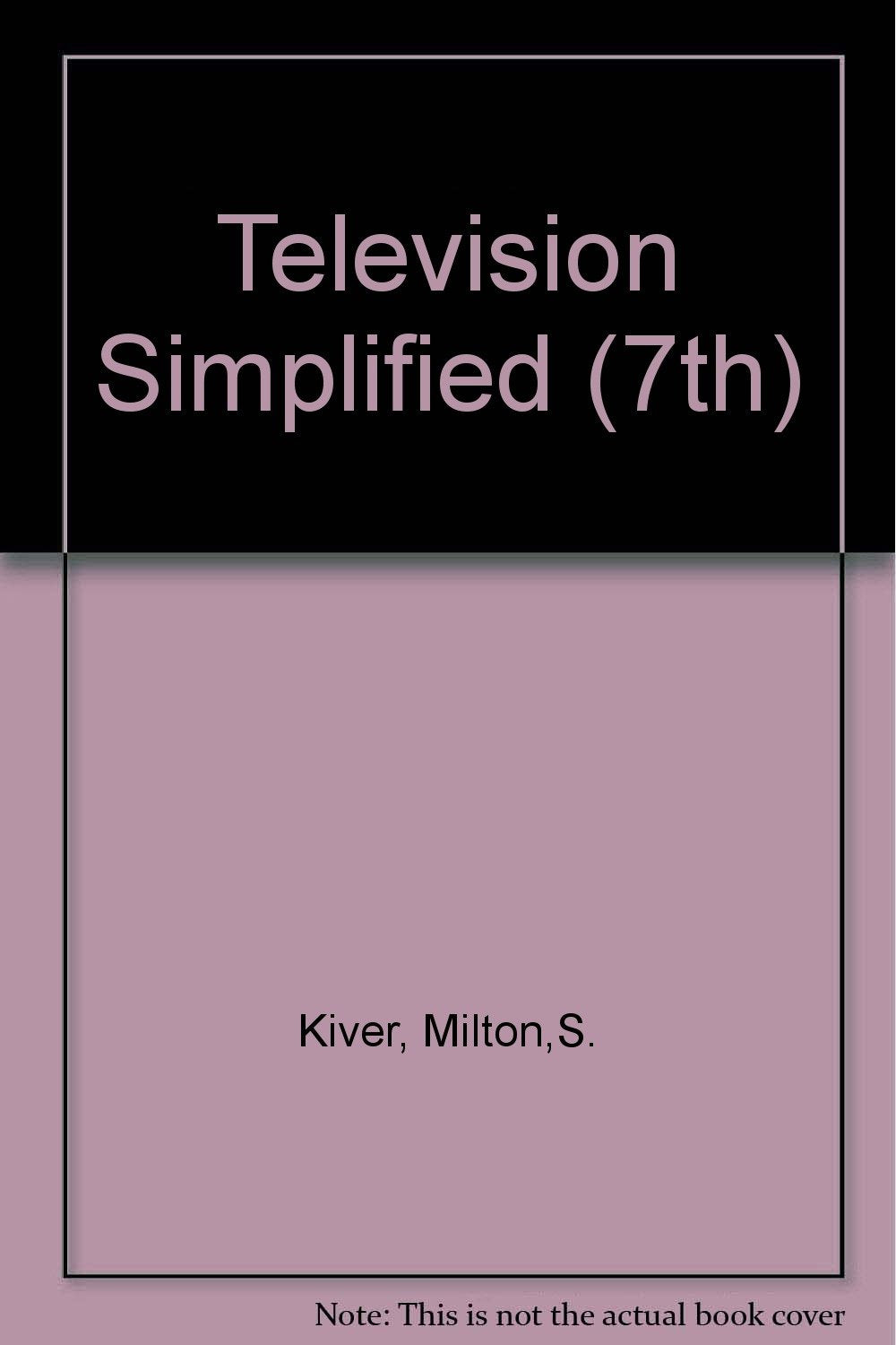 Television Simplified (7th),Used
