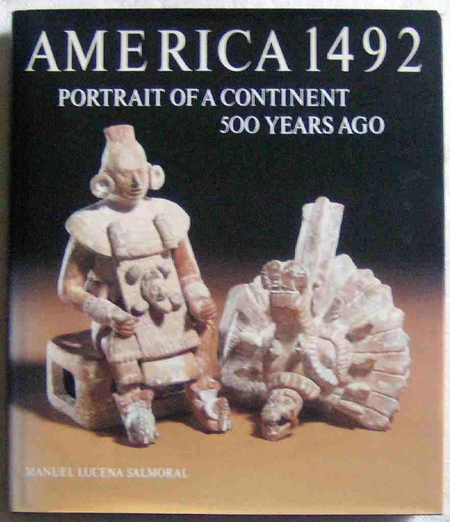 America 1492: Portrait Of A Continent 500 Years Ago,Used
