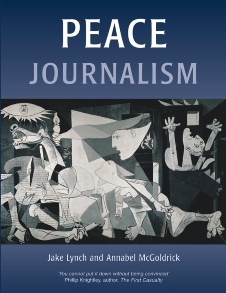 Peace Journalism: Conflict & Peacebuilding,Used