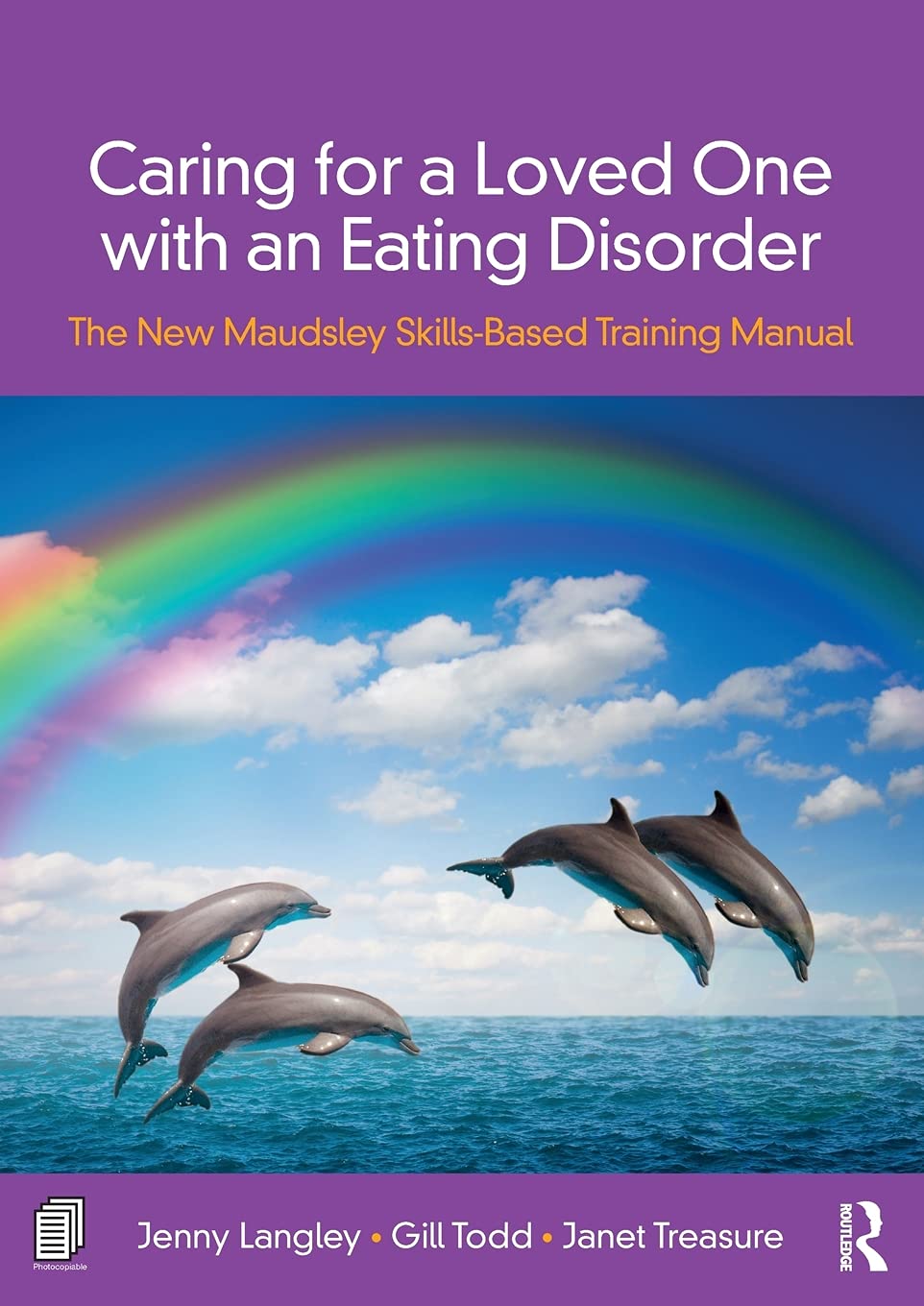 Caring For A Loved One With An Eating Disorder: The New Maudsley Skillsbased Training Manual,Used
