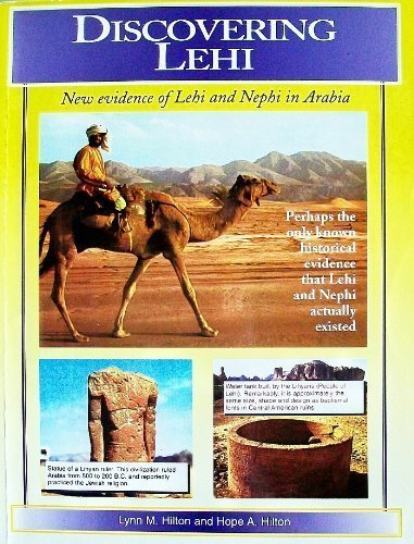 Discovering Lehi: New Evidence of Lehi and Nephi in Arabia,Used