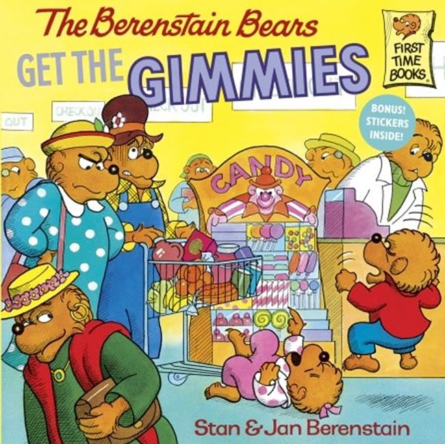 The Berenstain Bears Get The Gimmies (Berenstain Bears First Time Chapter Books),New