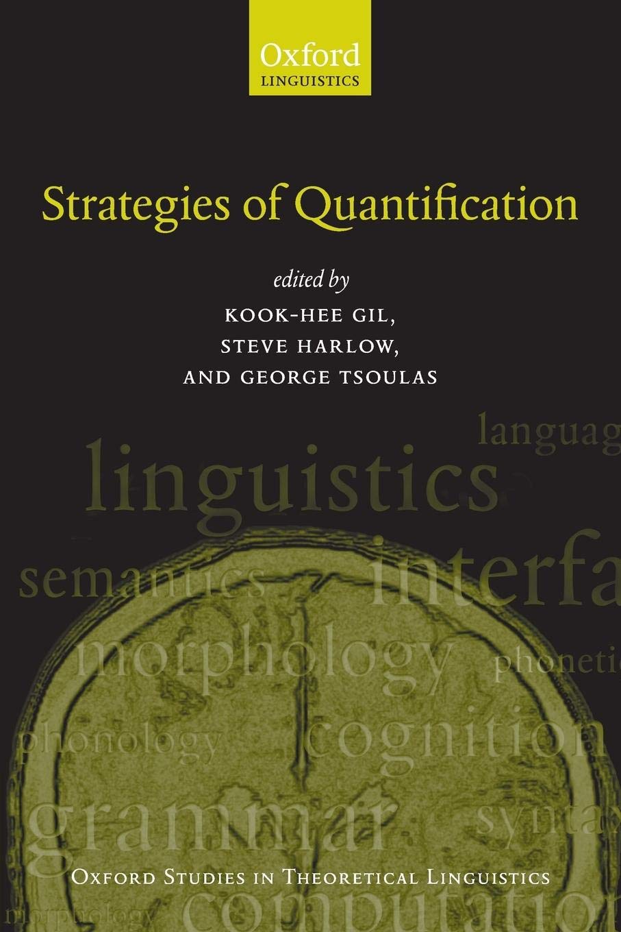 Strategies of Quantification (Oxford Studies in Theoretical Linguistics),Used