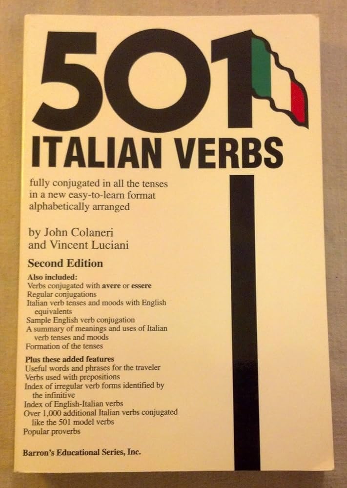 501 Italian Verbs: Fully Conjugated in All Tenses in a New EasyToLearn Format Alphabetically Arranged,Used