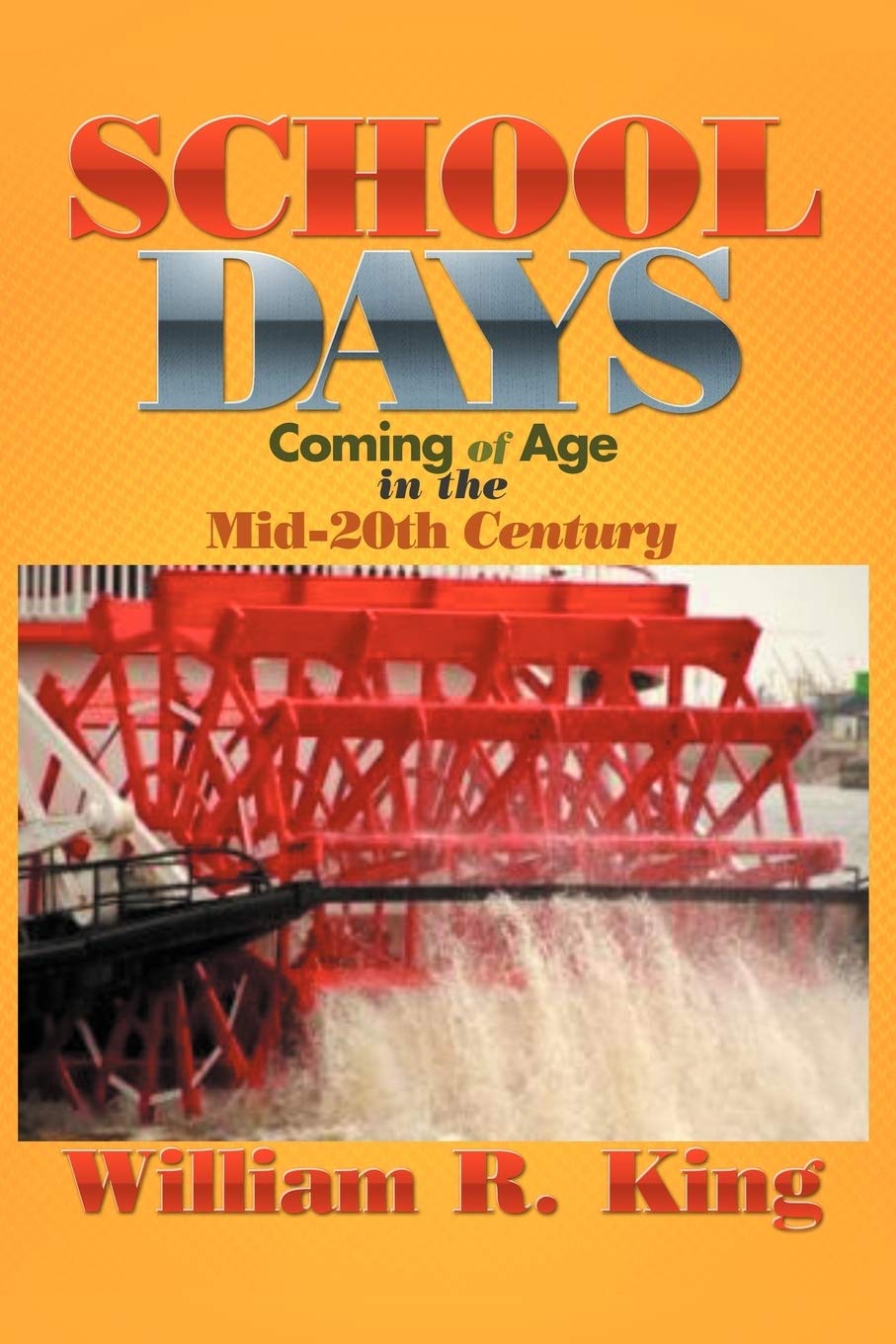 School Days: Coming Of Age In The Mid20Th Century,Used